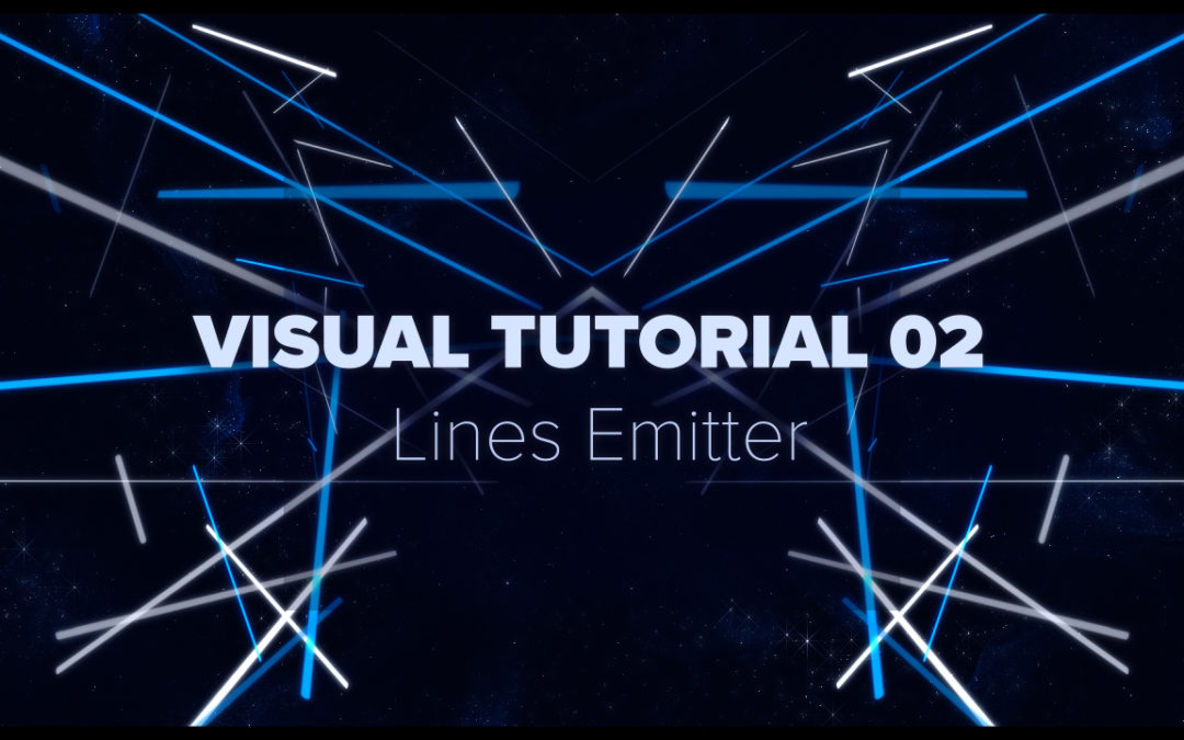 VISUAL TUTORIAL 02 – Lines Emitter