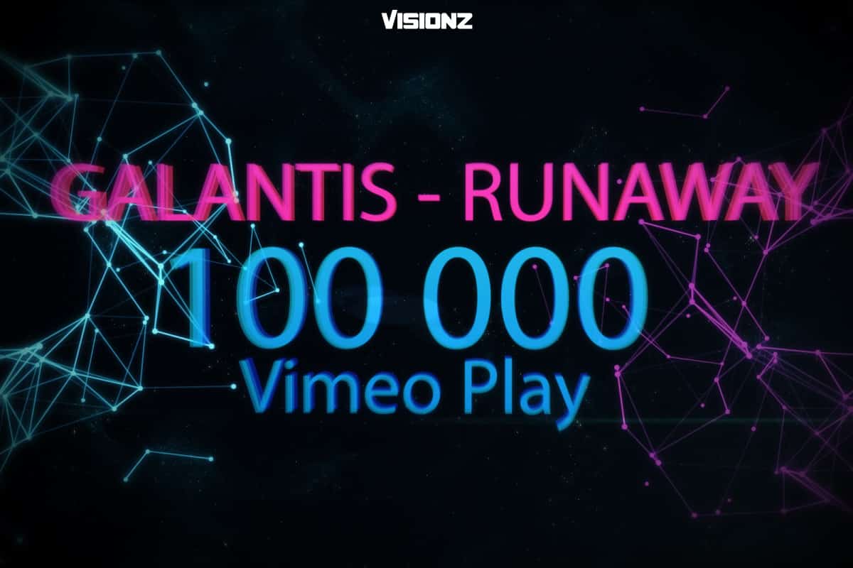 100 000 Plays on Zyper’s Galantis – Runaway Vj Clip