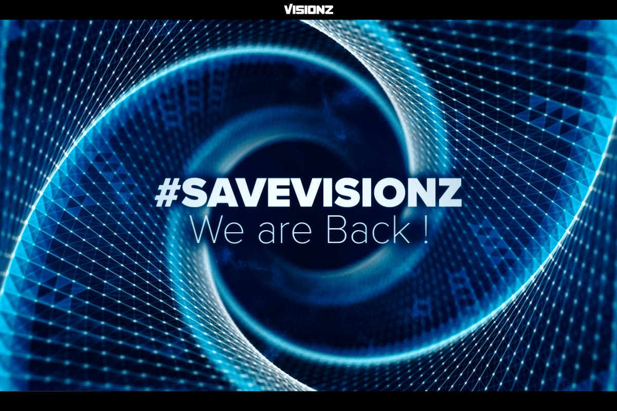 #SAVEVISIONZ – We Are Back !
