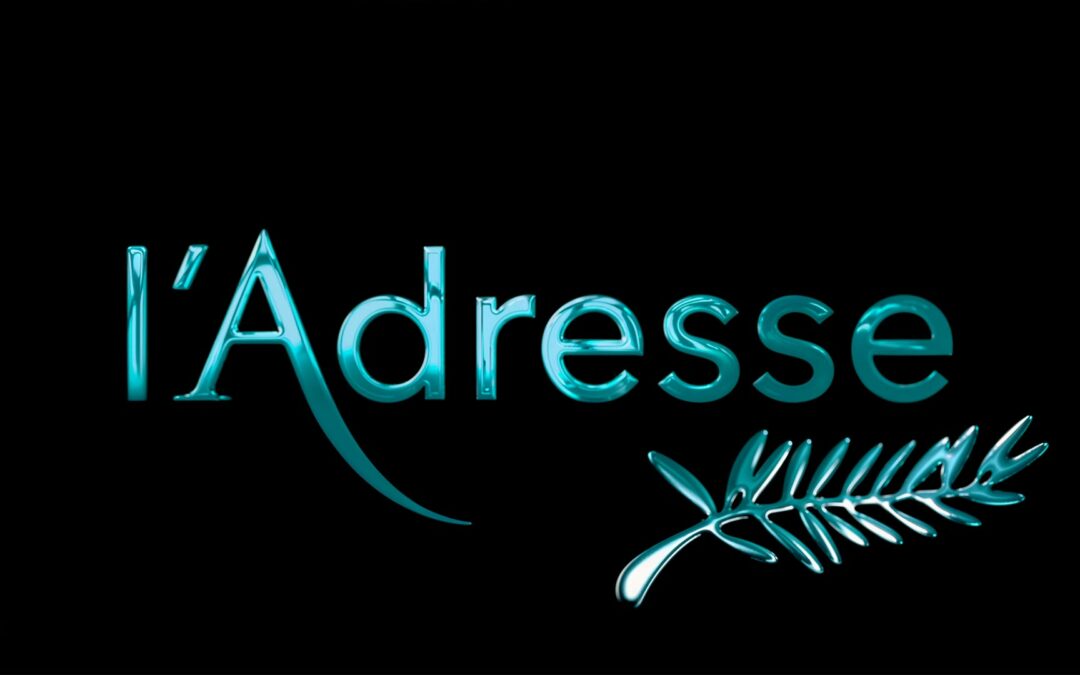L’ADRESSE